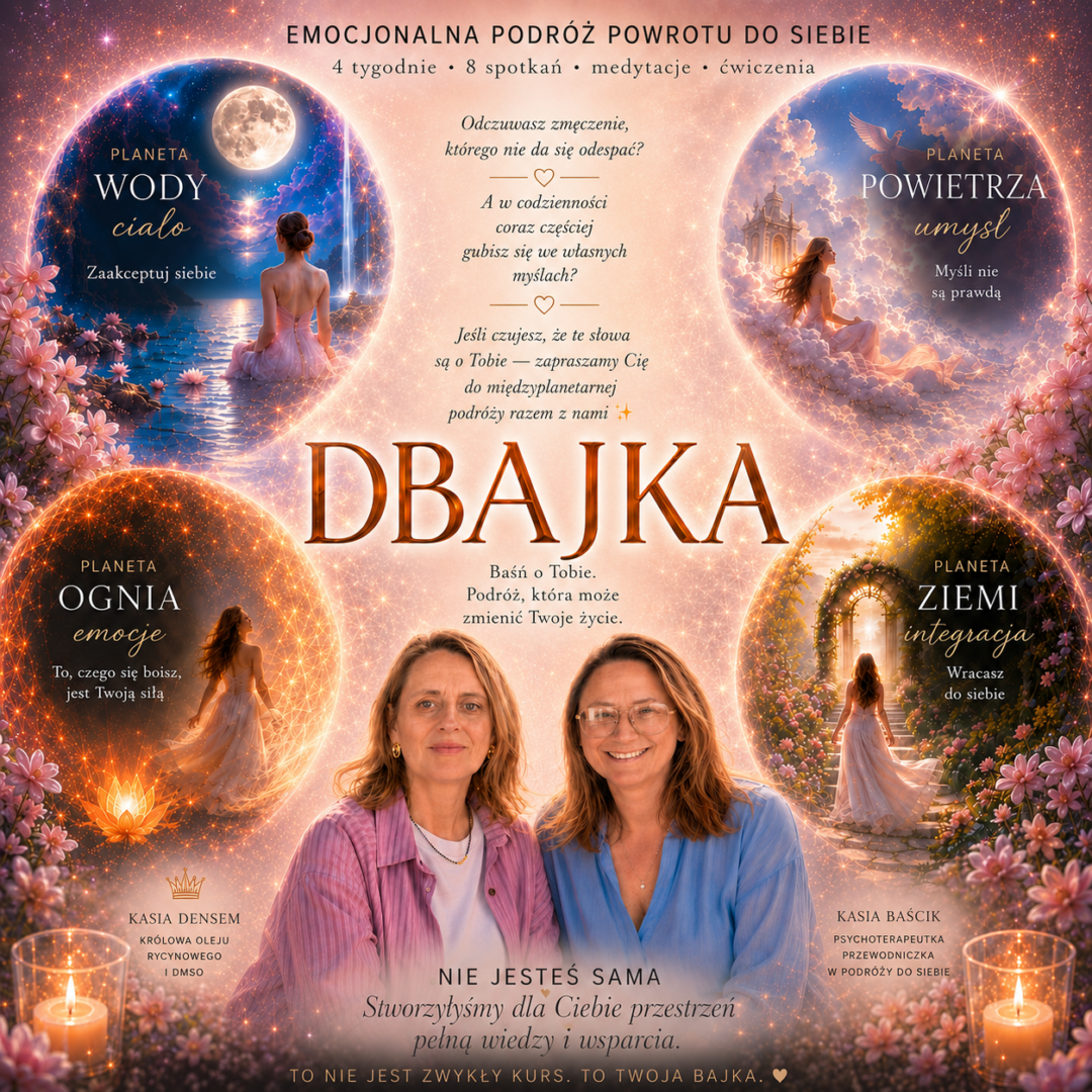 DBAJKA - podróż powrotu do siebie