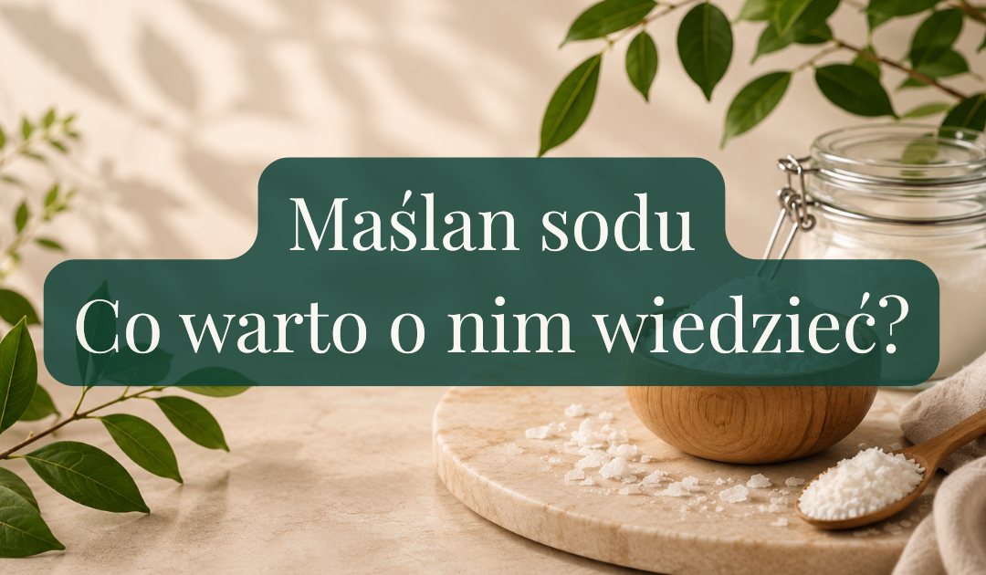 maślan sodu - warsztat online